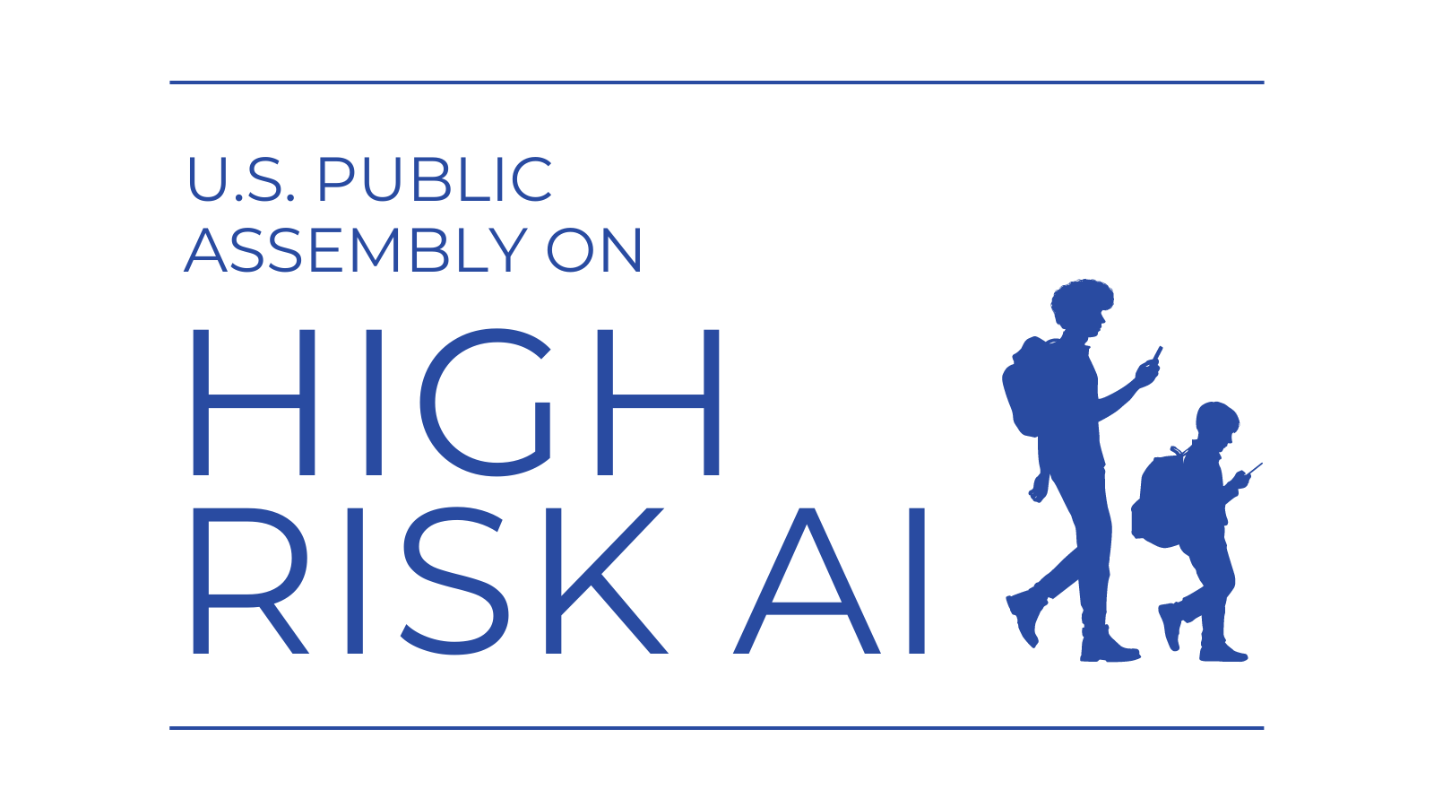 U.S. Public Assembly on High Risk Artificial Intelligence (AI)